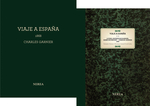 Charles Garnier. Viaje a Espa&Atilde;&plusmn;a, 1868