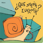 &iquest;Qu&eacute; sue&ntilde;a Eugenia?