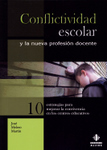 Conflictividad escolar y la nueva profesi&oacute;n docente