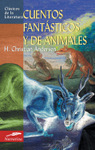 Cuentos fant&aacute;sticos y de animales