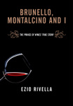 Brunello, Montalcino and I