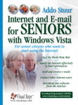 Internet and E-mail for Seniors with Windows Vista