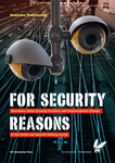 For Security Reasons