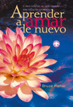 Aprender a amar de nuevo