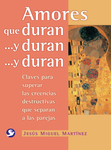 Amores que duran . . . y duran . . . y duran