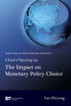 China's Opening-up: The Impact on Monetary Policy Choice