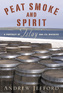 Peat Smoke and Spirit Image