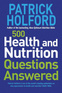 500 Health and Nutrition Questions Answered