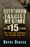 Overthrow a Fascist Regime on $15 a Day