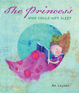 The Princess Who Could Not Sleep