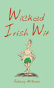 Wicked Irish Wit