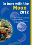 In Tune with the Moon 2012 Image