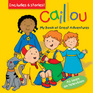 Caillou: My Book of Great Adventures