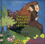 Songs from the Garden of Eden