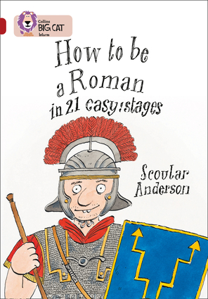 How to be a Roman in 21 Easy Stages