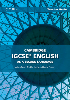 Cambridge Igcse English As A Second Language Teacher Guide Independent Publishers Group