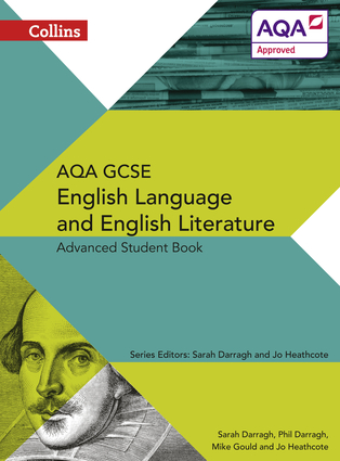 Collins AQA GCSE English Language and English Literature — AQA GCSE English Language and English Literature: Advanced Student Book