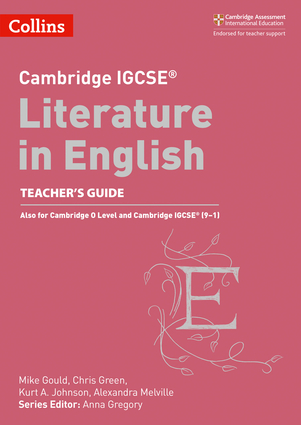 Cambridge IGCSE® Literature in English Teacher Guide