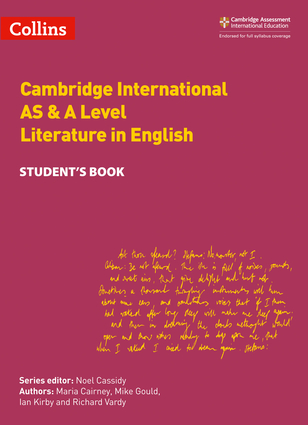 Cambridge International Examinations – Cambridge International AS and A Level Literature in English Student Book