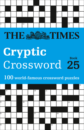 The Times Cryptic Crossword: Book 25 | Independent Publishers ...