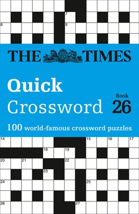 The Times Crosswords – The Times Quick Crossword Book 26