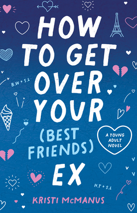 How to Get Over Your (Best Friend's) Ex