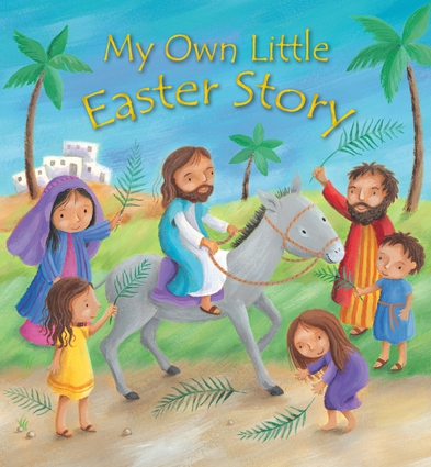 My Own Little Easter Story | Independent Publishers Group