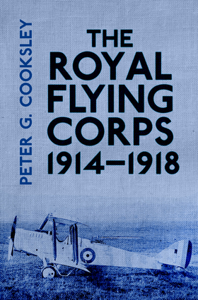 The Royal Flying Corps 1914-1918