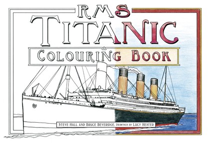 RMS Titanic Colouring Book | Independent Publishers Group
