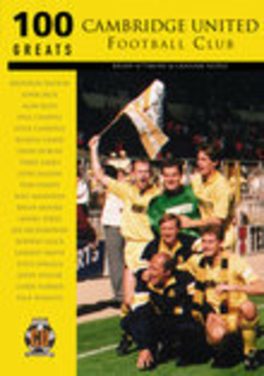 100 Greats: Cambridge United Football Club