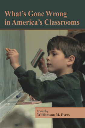 What's Gone Wrong in America's Classrooms