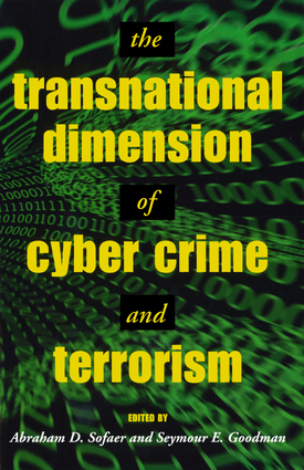 The Transnational Dimension of Cyber Crime and Terrorism