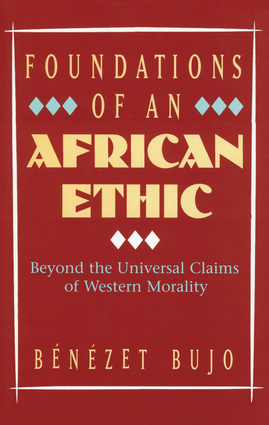 Foundations of an African Ethic