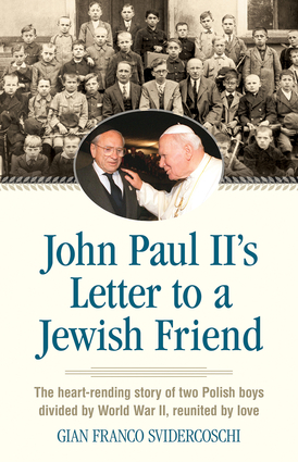 John Paul II's Letter to a Jewish Friend