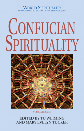 Confucian Spirituality: Volume One