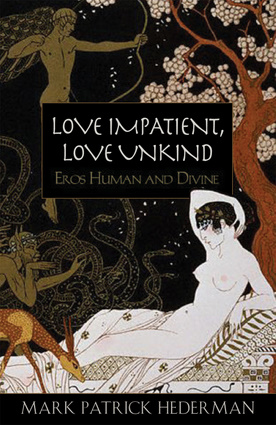 Love Impatient, Love Unkind