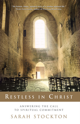 Restless in Christ