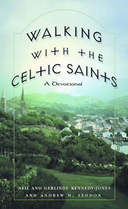 Walking with the Celtic Saints
