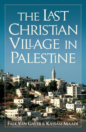 The Last Christian Village in Palestine