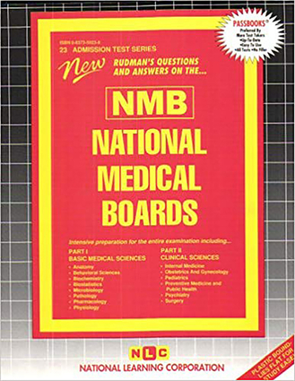 NATIONAL MEDICAL BOARDS (NMB) (1 VOL.)