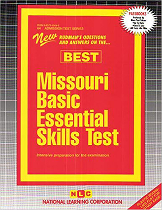 MISSOURI BASIC ESSENTIAL SKILLS TEST (BEST)