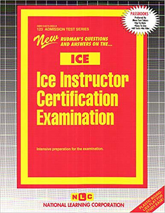 ICE INSTRUCTOR CERTIFICATION EXAMINATION (ICE)