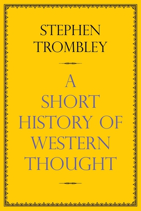 A Very Short History of Western Thought