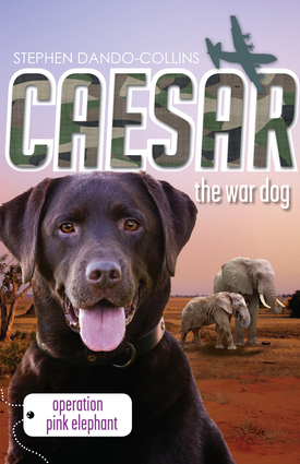Caesar the War Dog: Operation Pink Elephant