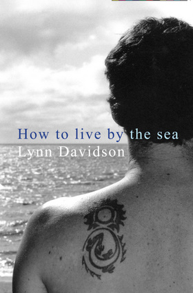How to Live by the Sea
