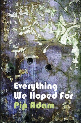 Everything We Hoped For | Independent Publishers Group
