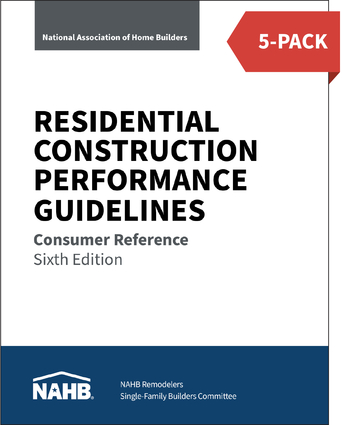 Residential Construction Performance Guidelines, Consumer Reference Sixth Edition