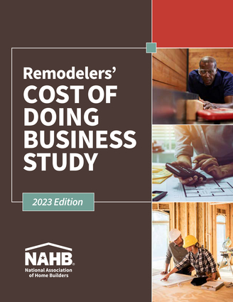 Remodelers Cost of Doing Business Study, 2023 Edition