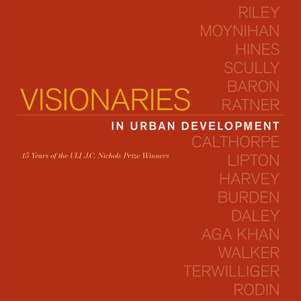 Visionaries in Urban Development