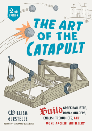 The Art of the Catapult